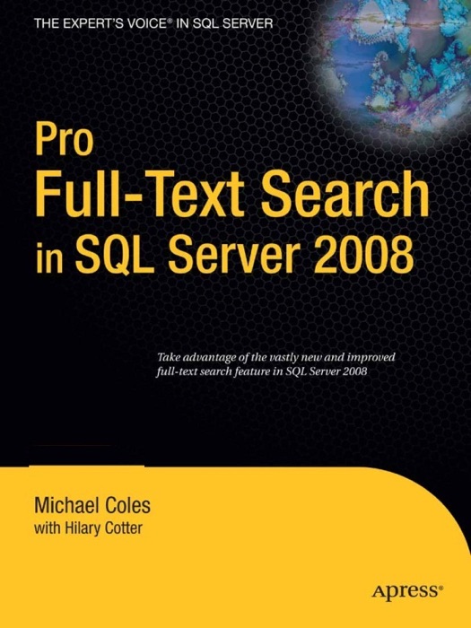 Pro Full-Text Search in SQL Server 2008