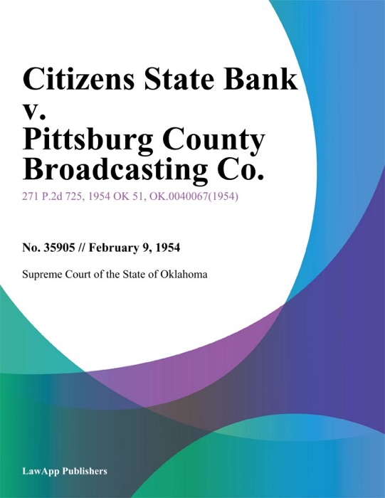 Citizens State Bank v. Pittsburg County Broadcasting Co.