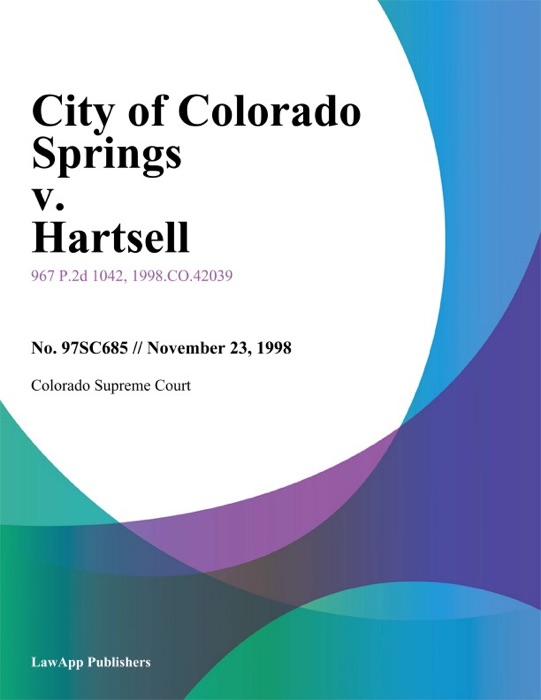 City Of Colorado Springs V. Hartsell