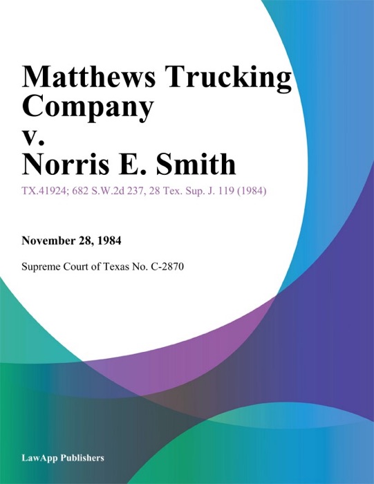 Matthews Trucking Company v. Norris E. Smith