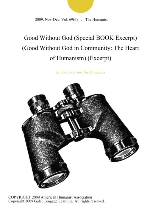 Good Without God (Special BOOK Excerpt) (Good Without God in Community: The Heart of Humanism) (Excerpt)