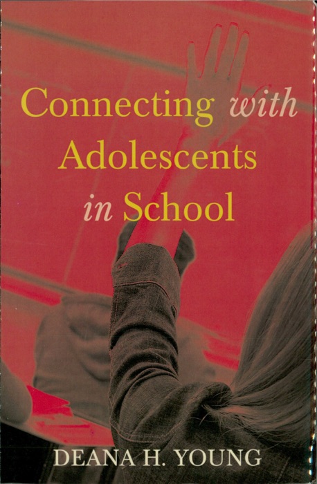 Connecting with Adolescents in School