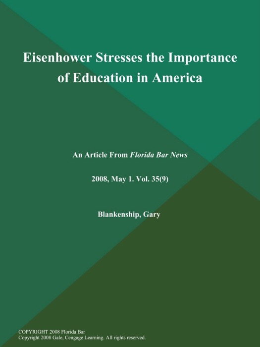 Eisenhower Stresses the Importance of Education in America