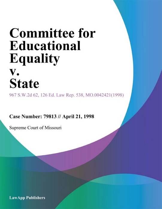 Committee for Educational Equality v. State