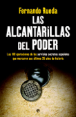 Las alcantarillas del poder - Fernando Rueda