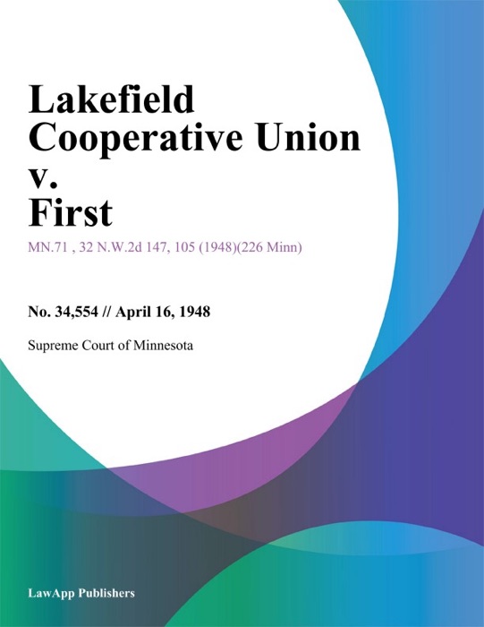 Lakefield Cooperative Union v. First