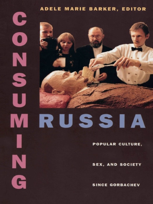 Consuming Russia