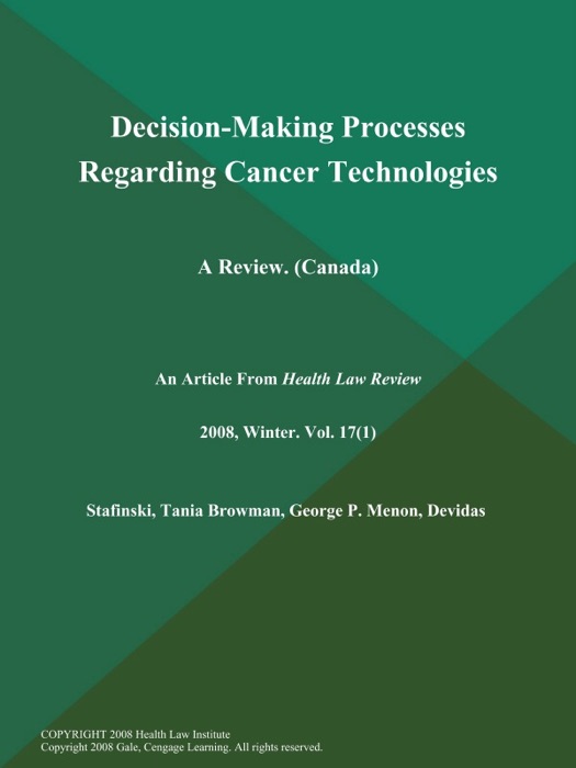 Decision-Making Processes Regarding Cancer Technologies: A Review (Canada)