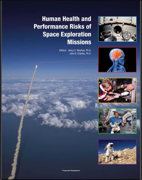 Human Health and Performance Risks of Space Exploration Missions