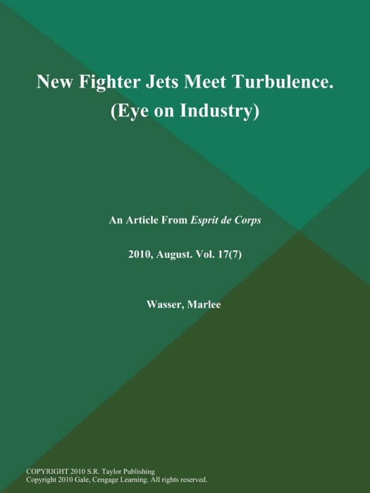 New Fighter Jets Meet Turbulence (Eye on Industry)