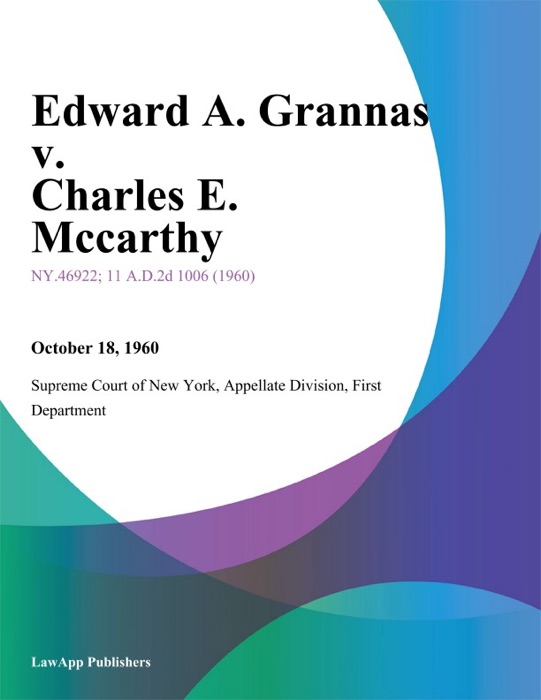 Edward A. Grannas v. Charles E. Mccarthy