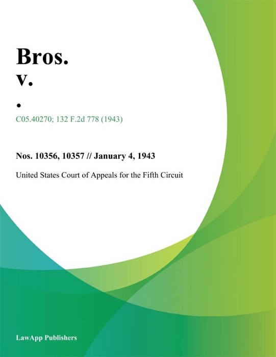 Bros. v. .