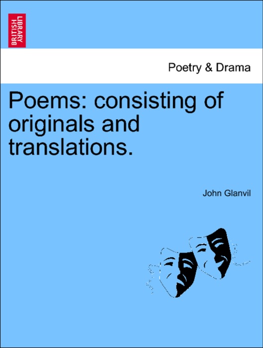 Poems: consisting of originals and translations.