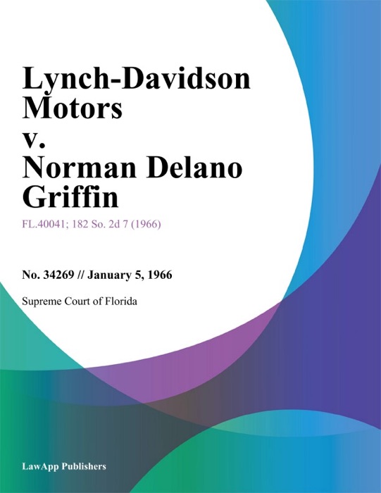 Lynch-Davidson Motors v. Norman Delano Griffin