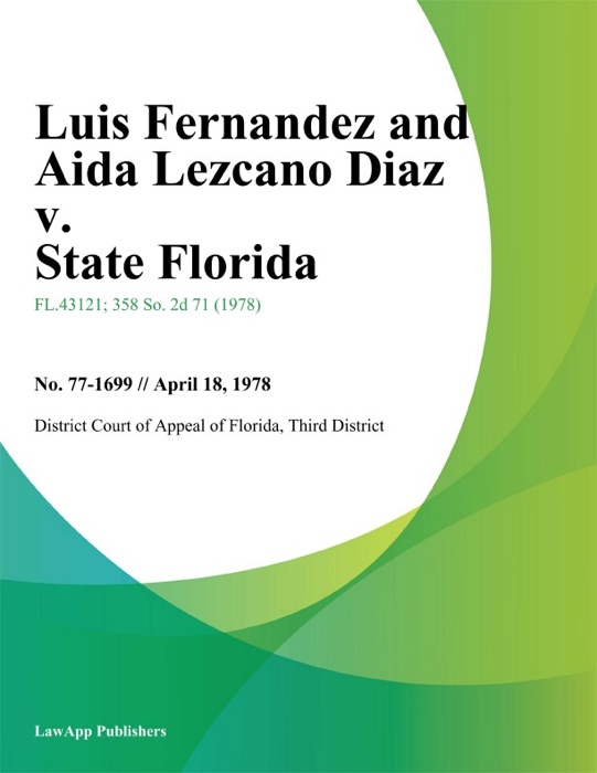 Luis Fernandez and Aida Lezcano Diaz v. State Florida