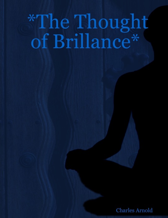 The Thought of Brillance