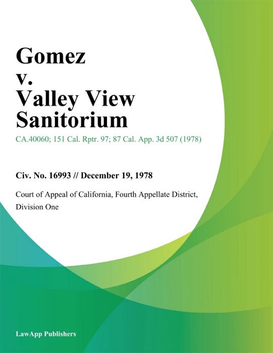 Gomez v. Valley View Sanitorium