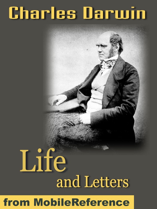 Life and Letters of Charles Darwin