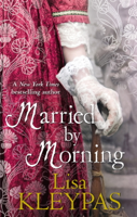 Lisa Kleypas - Married by Morning artwork