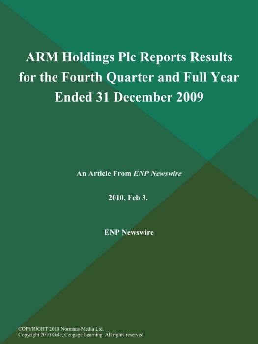 ARM Holdings Plc Reports Results for the Fourth Quarter and Full Year Ended 31 December 2009