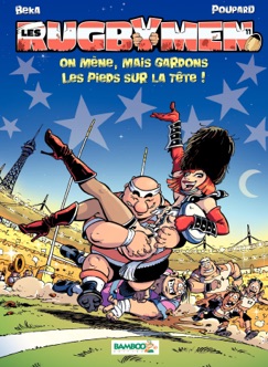 Les Rugbymen - Tome 11 - On mène, mais gardons les pieds sur la tête ! - Béka & Poupard