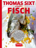 Fisch Rezepte - Thomas Sixt