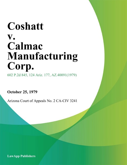 Coshatt v. Calmac Manufacturing Corp.