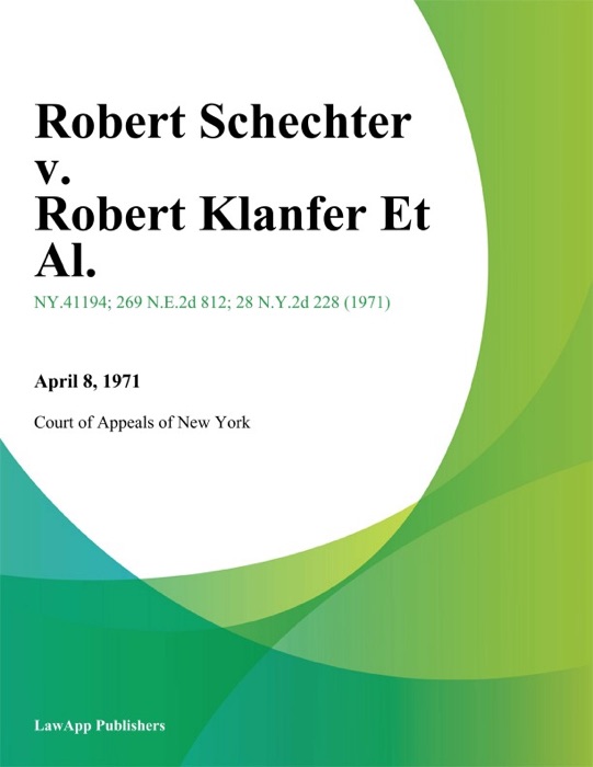 Robert Schechter v. Robert Klanfer Et Al.