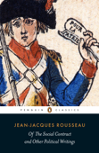 Of The Social Contract and Other Political Writings - Jean-Jacques Rousseau, Quintin Hoare & Christopher Bertram