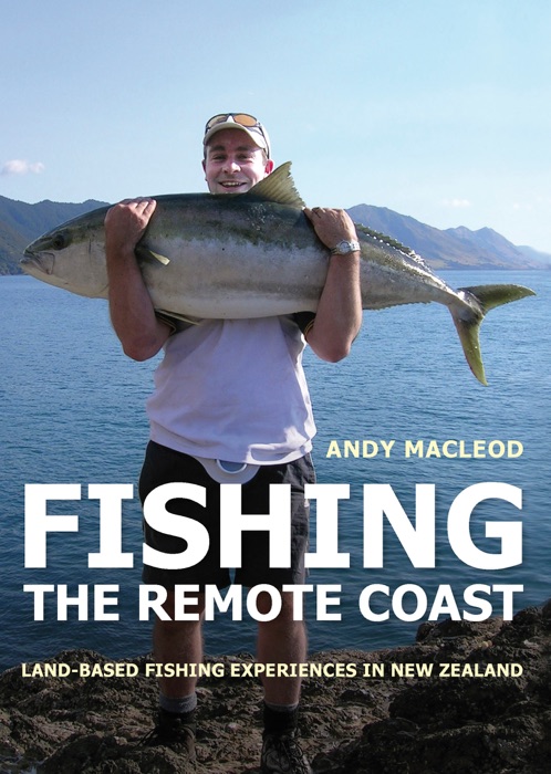Fishing the Remote Coast
