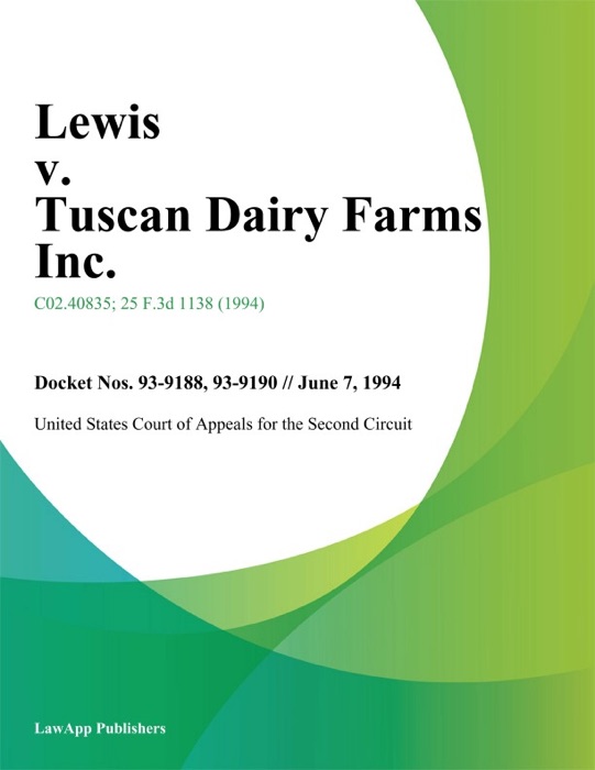 Lewis v. Tuscan Dairy Farms Inc.