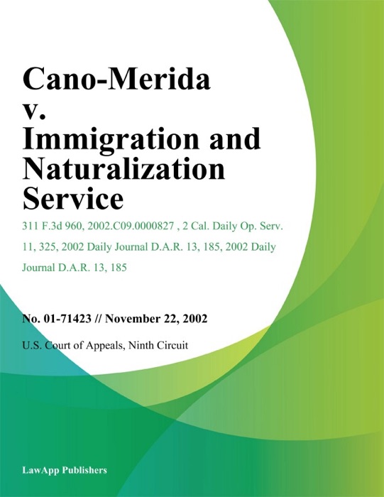 Cano-Merida v. Immigration and Naturalization Service