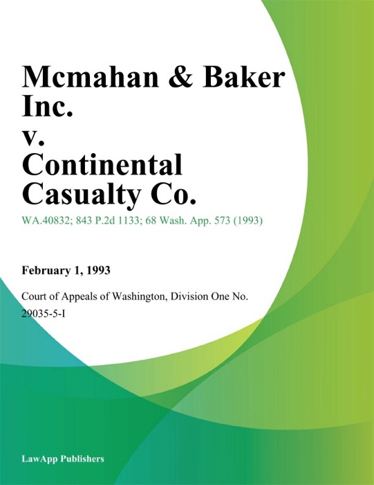 Mcmahan & Baker Inc. V. Continental Casualty Co.