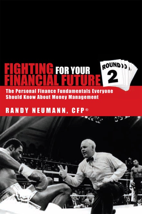 Fighting For Your Financial Future Round 2