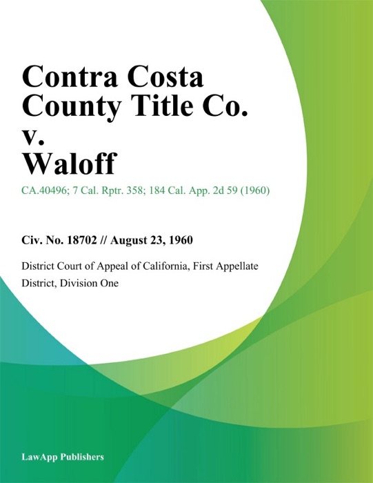 Contra Costa County Title Co. v. Waloff