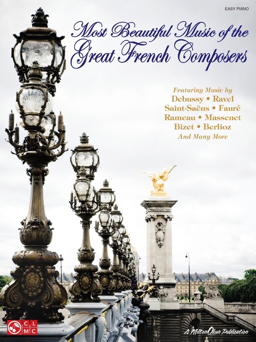 Most Beautiful Music of the Great French Composers (Songbook)