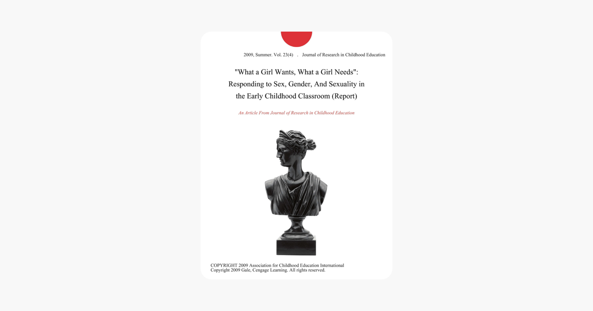 Early Childhood Research Needs Update >> What A Girl Wants What A Girl Needs Responding To Sex Gender Early Childhood Research Needs Update >> What A Girl Wants What A Girl Needs Responding To Sex Gender