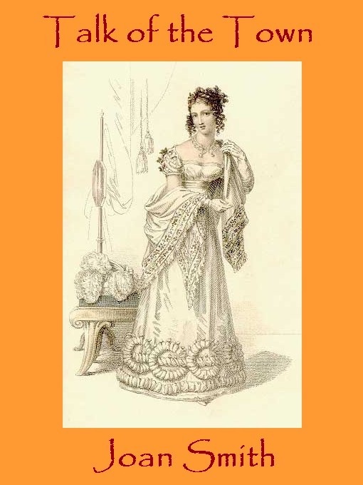 Talk of the Town (a Regency Romance)