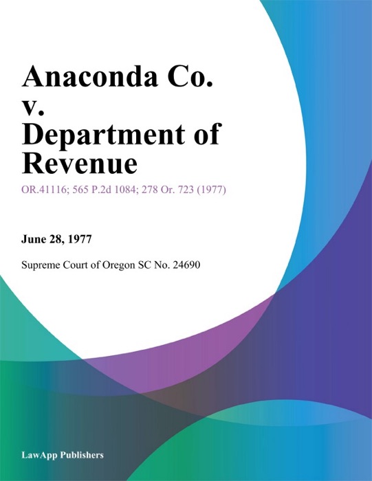 Anaconda Co. v. Department of Revenue