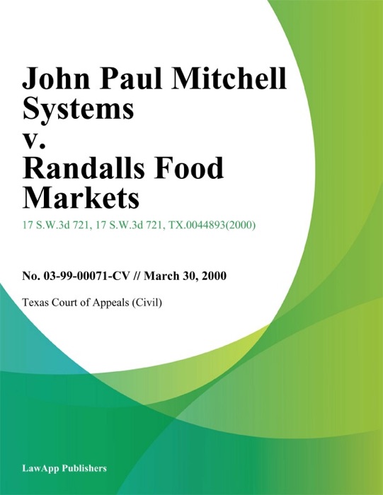 John Paul Mitchell Systems V. Randalls Food Markets