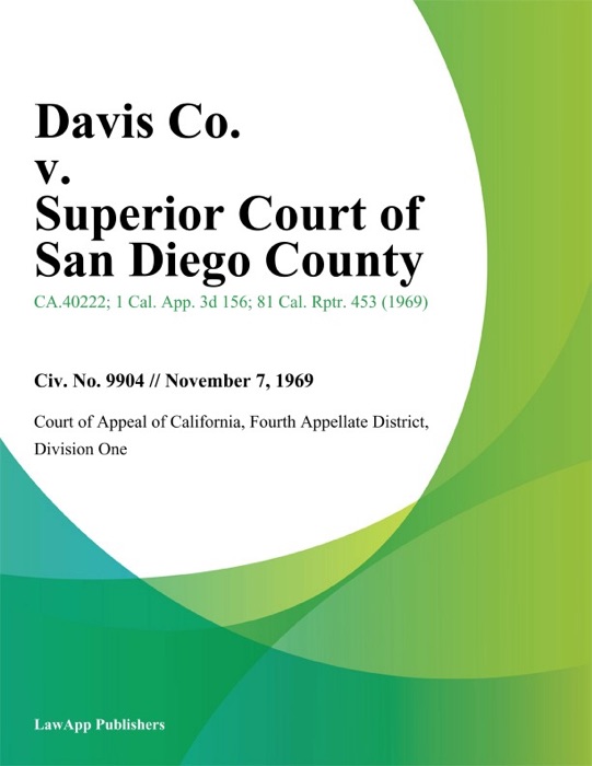 Davis Co. v. Superior Court of San Diego County