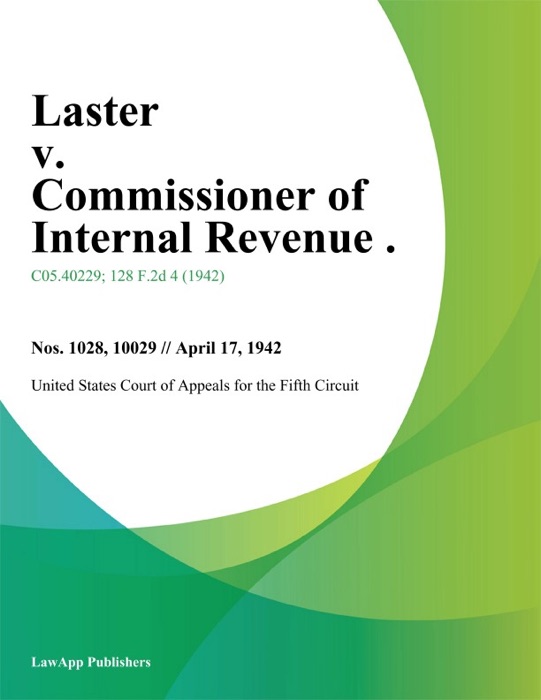 Laster v. Commissioner of Internal Revenue .