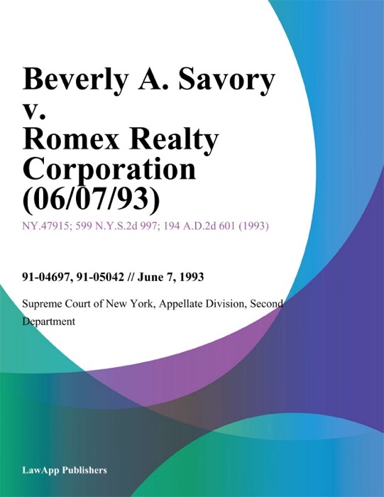 Beverly A. Savory v. Romex Realty Corporation