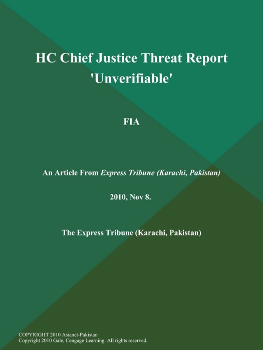 HC Chief Justice Threat Report 'Unverifiable': FIA