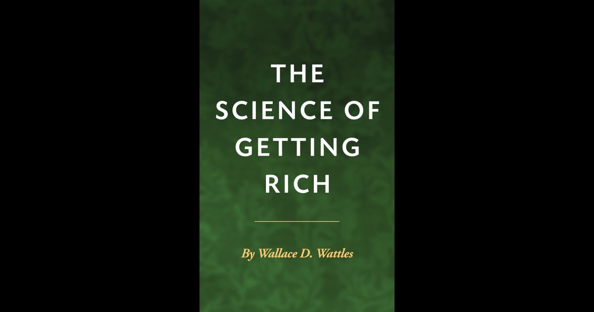 the science of getting rich Watch the science of getting rich video, with content by wallace wattles. the science of getting rich Watch the science of getting rich video, with content by wallace wattles.