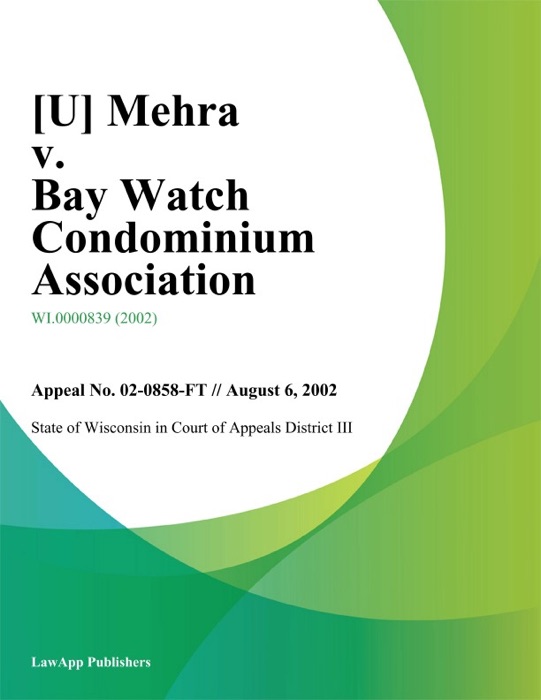 Mehra v. Bay Watch Condominium Association