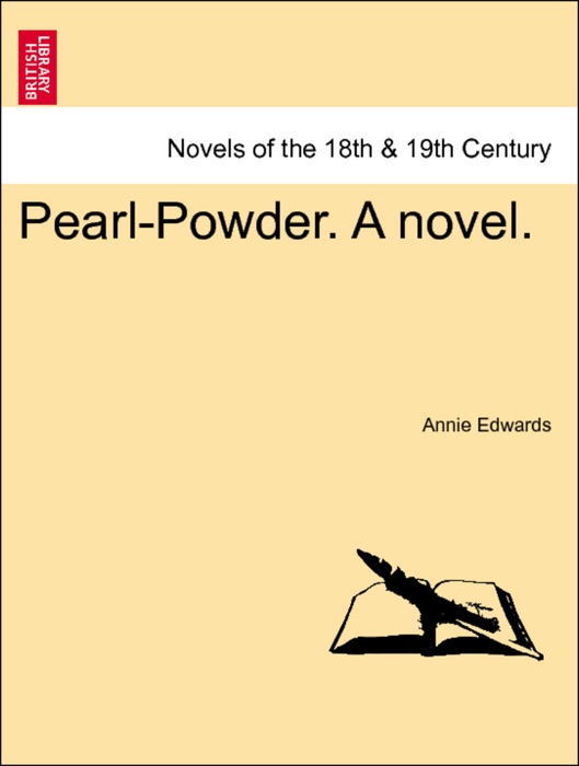 Pearl-Powder. A novel. Vol. II.