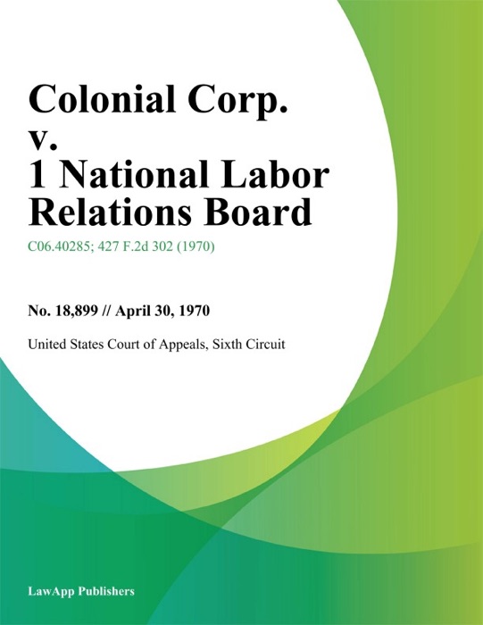 Colonial Corp. v. 1 National Labor Relations Board