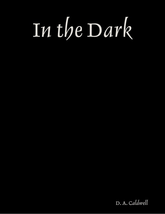 In the Dark