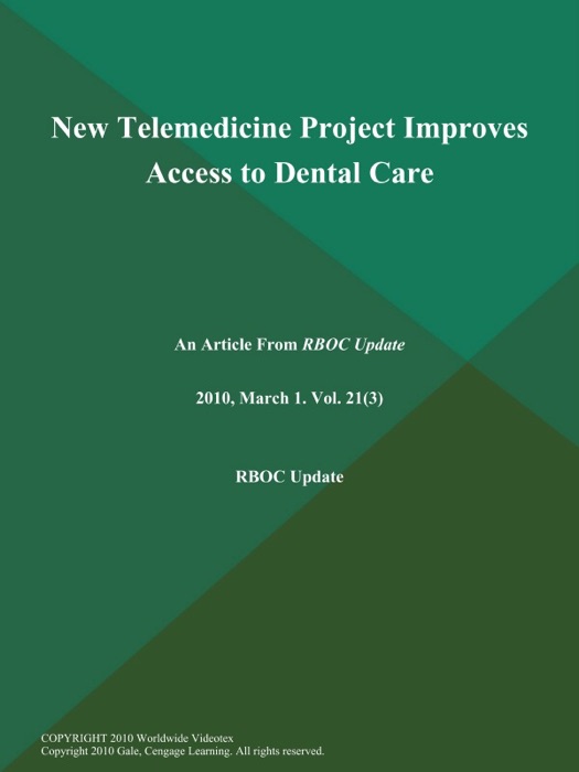 New Telemedicine Project Improves Access to Dental Care